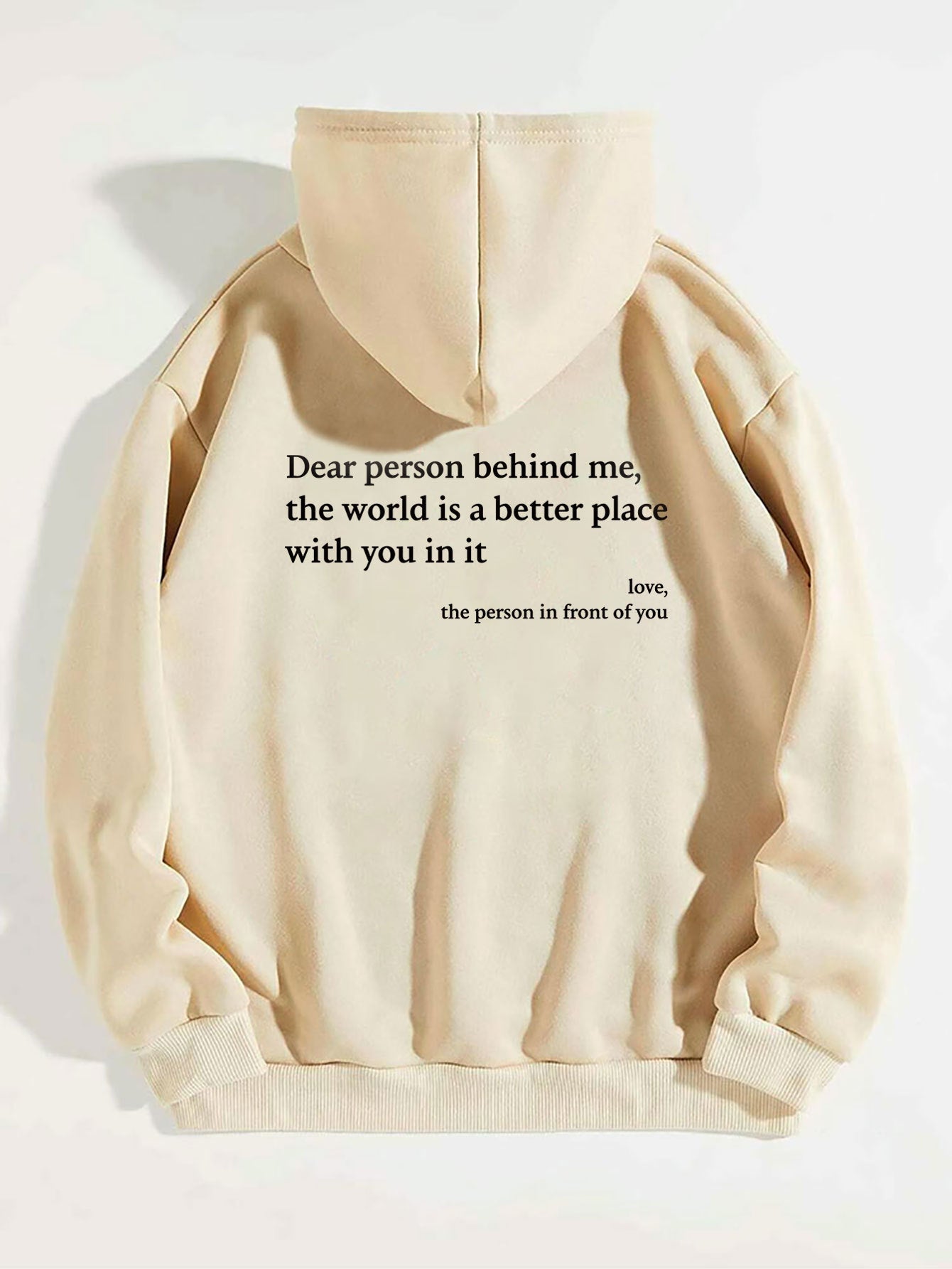 Dear Person Behind Me,the World Is A Better Place,with You In It,love,the Person In Front Of You,Women's Plush Letter Printed Kangaroo Pocket Drawstring Printed Hoodie Unisex Trendy Hoodies